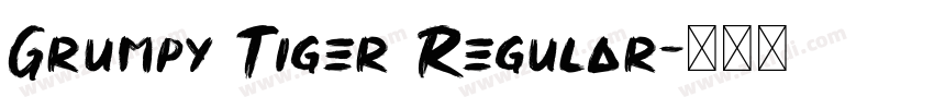 Grumpy Tiger Regular字体转换
